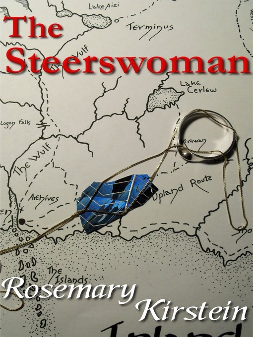 Title details for The Steerswoman by Rosemary Kirstein - Available